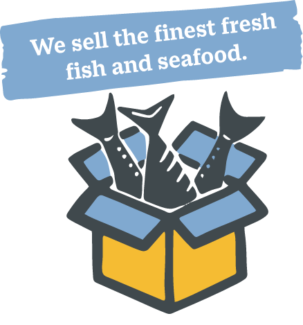 We sell the finest fresh fish seafood